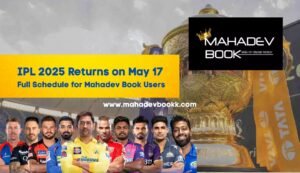 Read more about the article IPL 2025 Returns on May 17 : Full Schedule for Mahadev Book Users
