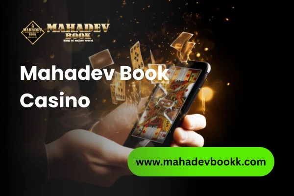 Mahadev Book Casino