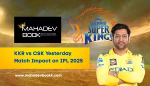 Read more about the article KKR vs CSK Yesterday Match Impact on IPL 2025 – A Mahadev Book Review